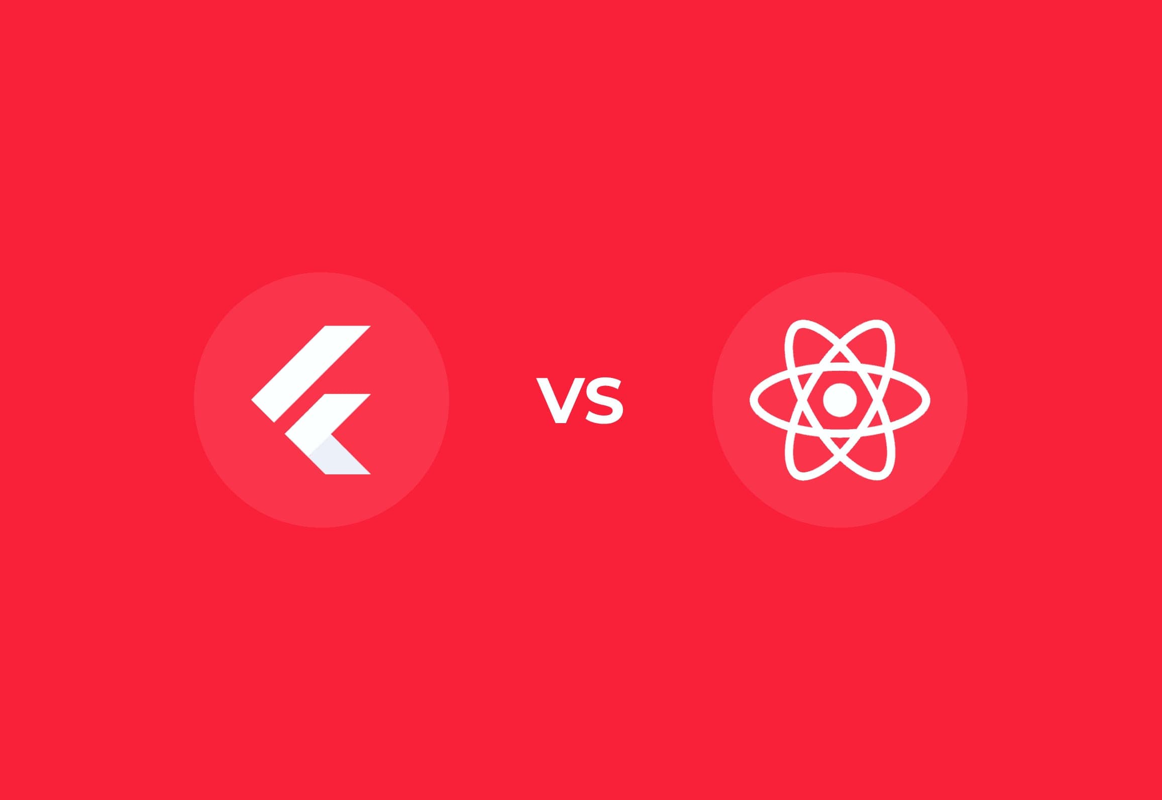 Flutter vs React Native – A Developer’s Showdown